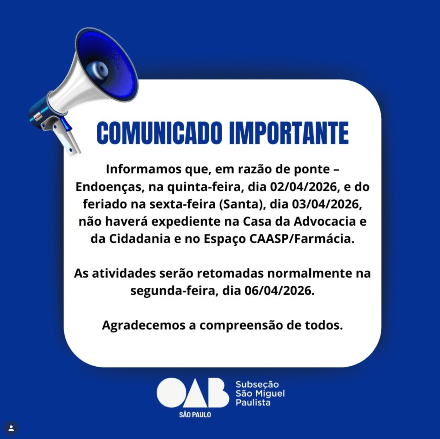 Comunicado: Expediente: Feriado de Endoenças e Paixão de Cristo