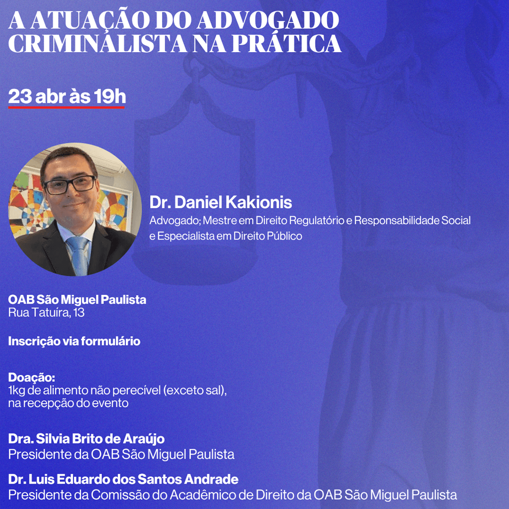 A atuação do Advogado Criminalista na prática